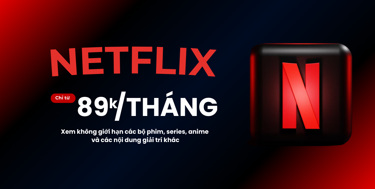 Banner khuyến mãi tài khoản Netflix Premium giá rẻ, xem phim và series chất lượng cao siêu tiết kiệm.