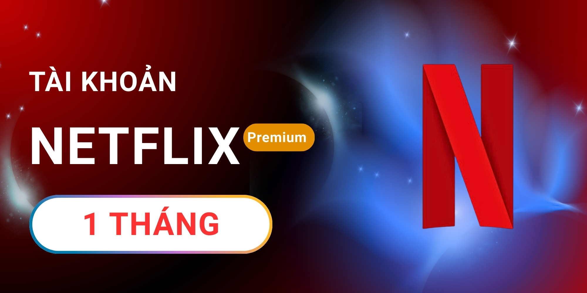 Netflix Premium 1 tháng - Tài khoản 1 Netflix Premium 1 tháng