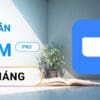 Zoom Pro 6 tháng – Tài khoản, họp không giới hạn thời gian